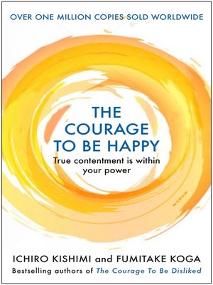 cover image of The Courage to be Happy